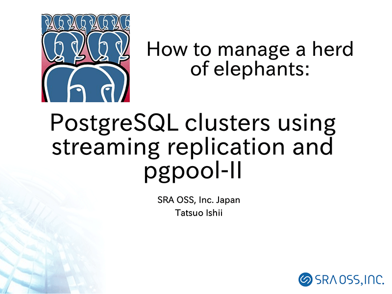 PostgreSQL clusters using streaming replication and pgpool-II