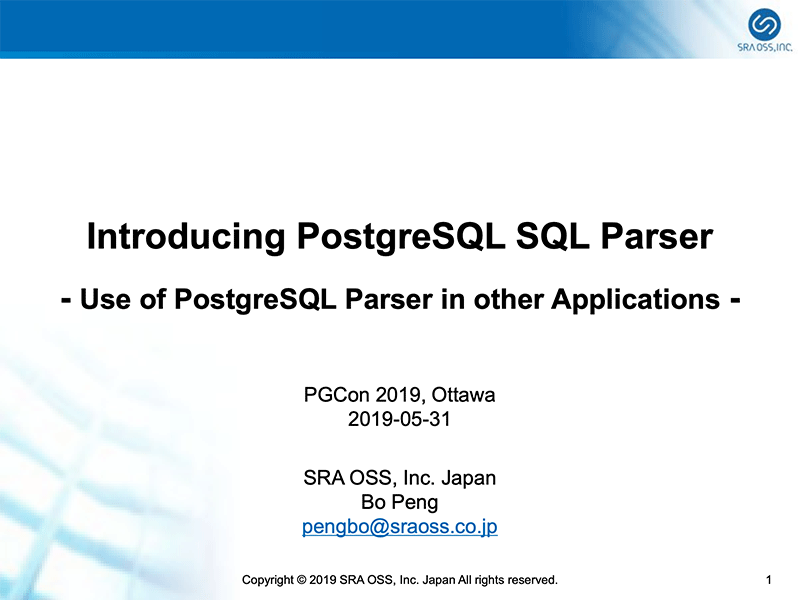 Introducing PostgreSQL SQL Parser - Use of PostgreSQL Parser in other Applications -