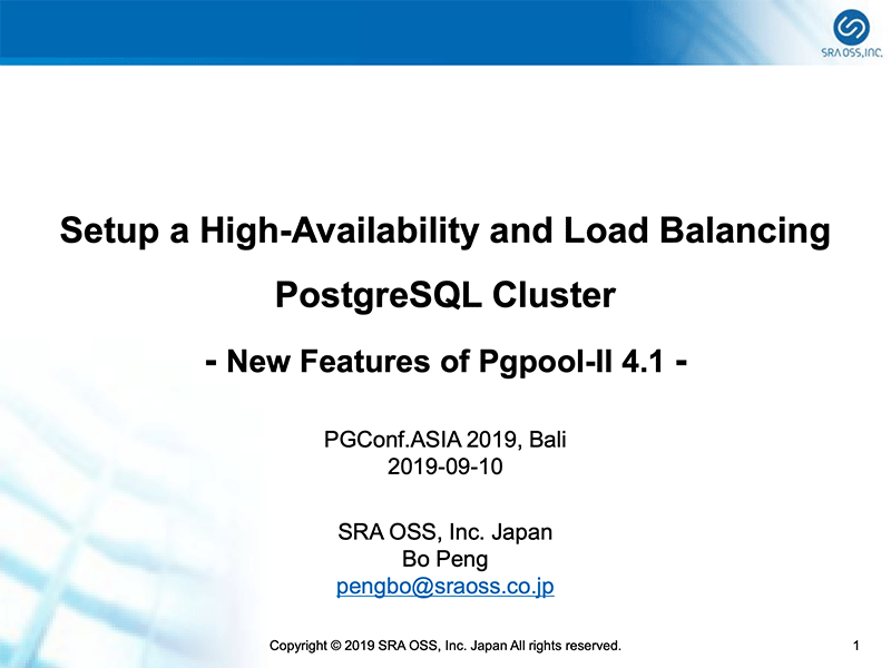 Setup a High-Availability and Load Balancing PostgreSQL Cluster - New Features of Pgpool-II 4.1 -